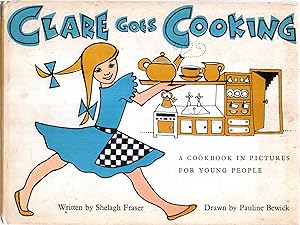 Clare Goes Cooking, a cookbook in pictures for young people