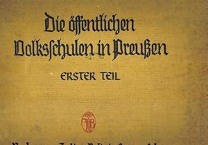 Seller image for Die ffentlichen Volksschulen in Preuen nach dem Stande vom 1. Mai 1927. Teil 1: bersichten / Tabellen / Graphische Darstellungen. for sale by Antiquariat Fluck