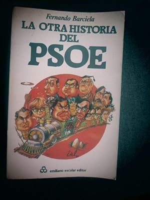 Imagen del vendedor de LA OTRA HISTORIA DEL PSOE a la venta por LIBRERIA AZACAN