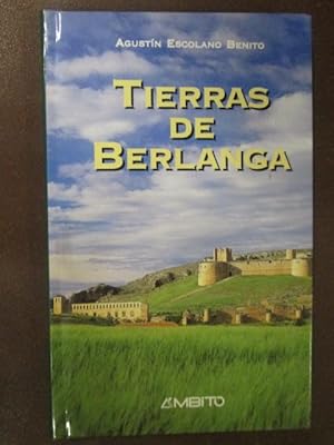 Seller image for TIERRAS DE BERLANGA for sale by LIBRERIA AZACAN