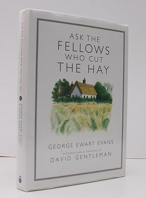 Bild des Verkufers fr Ask the Fellows who cut the Hay. Watercolours and Drawings by David Gentleman. [Second Impression thus.] NEAR FINE COPY IN DUSTWRAPPER zum Verkauf von Island Books