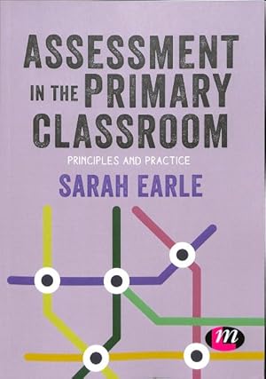 Seller image for Assessment in the Primary Classroom : Principles and Practice for sale by GreatBookPrices