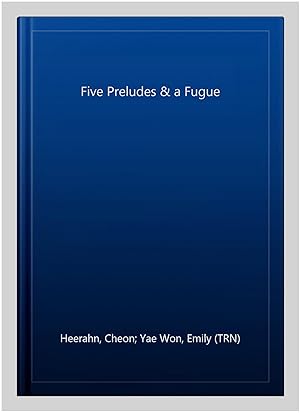 Seller image for Five Preludes & a Fugue for sale by GreatBookPrices