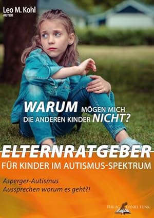 Seller image for Warum mgen mich die anderen Kinder nicht? for sale by BuchWeltWeit Ludwig Meier e.K.
