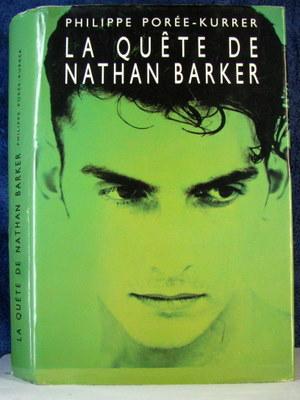 Seller image for La Quete de Nathan Barker for sale by Livres Norrois