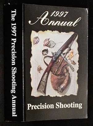 The 1997 Precision Shooting Annual
