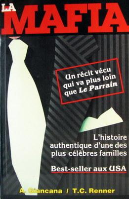 Seller image for La Mafia L'histoire Authentique D'une Des Plus Celebres Familles for sale by Livres Norrois