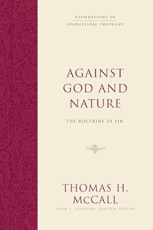 Immagine del venditore per Against God and Nature : The Doctrine of Sin venduto da GreatBookPrices