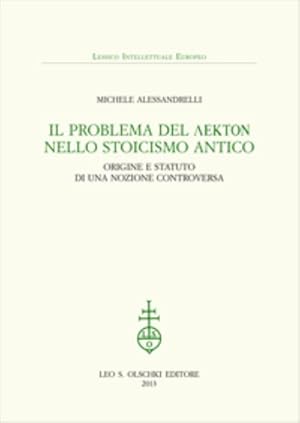 Imagen del vendedor de IL PROBLEMA DEL 'LEKTON' NELLO STOICISMO ANTICO. Origine e statuto di una nozione controversa. a la venta por studio bibliografico pera s.a.s.