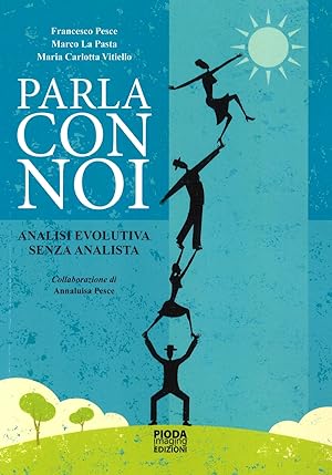 Seller image for Parla con noi. Analisi evolutiva senza analista for sale by Libro Co. Italia Srl