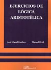 Bild des Verkufers fr Ejercicios de lgica aristotlica zum Verkauf von AG Library