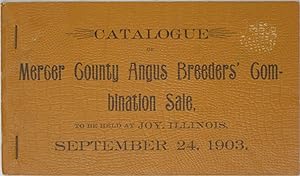 Bild des Verkufers fr Catalogue of Mercer County Angus Breeders' Combination Sale to be held at Joy, Illinois September 24, 1903 zum Verkauf von Powell's Bookstores Chicago, ABAA