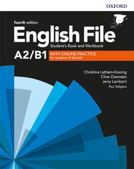 ENGLISH FILE 4TH EDITION A2/B1. STUDENT S BOOK AND WORKBOOK WITH KEY PACK