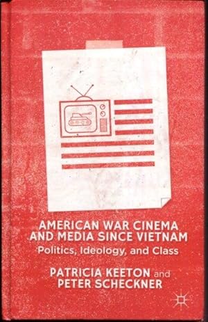 Seller image for American War Cinema and Media since Vietnam: Politics, Ideology, and Class for sale by Turgid Tomes