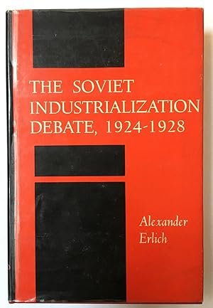 The Soviet industrialization debate, 1924-1938