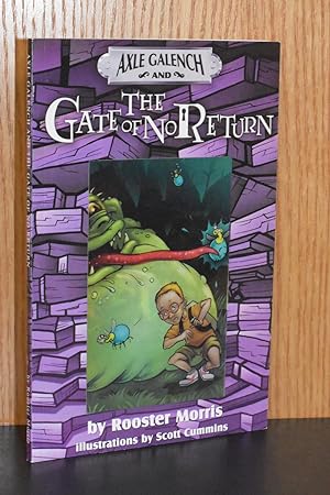 Axle Galench and The Gate of No Return