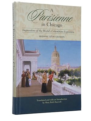 Seller image for A Parisienne in Chicago: Impressions of the World's Columbian Exposition for sale by Bowman Books