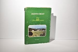 Imagen del vendedor de Umzinto Cricket; The 100 First Years a la venta por The Great Catsby's Rare Books