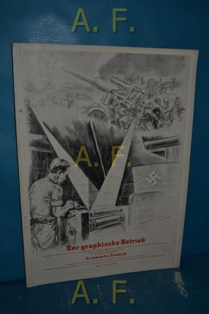 Bild des Verkufers fr Der Graphische Betrieb, Bildungsheft fr Maschinentechnik, ., 16. Jahrgang vereinigt mit der Fachzeitschrift Graphische Technik Bildungsheft fr Lithographen, Steindrucker, Chemigraphen und verwandte Berufe, 9. Jahrgang (Heft 1 Januar 1941) zum Verkauf von Antiquarische Fundgrube e.U.