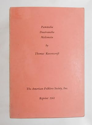Seller image for Pammelia - Deutromelia - Melismata (Publications of the American Folklore Society, Bibliographical and Special Series Volume XII / Vol 12 1961) for sale by David Bunnett Books