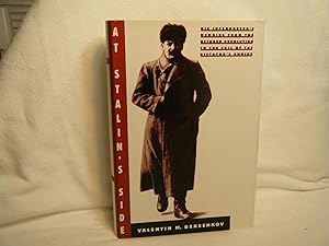 Imagen del vendedor de At Stalin's Side His Interpreter's Memoirs From the October Revolution to the Fall of the Dictator's Empire a la venta por curtis paul books, inc.