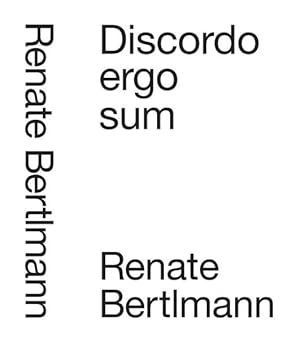 Image du vendeur pour Renate Bertlmann : Discordo Ergo Sum: Austrian Pavilion: Biennale Arte 2019 mis en vente par GreatBookPrices