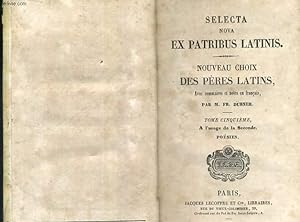 Seller image for Selecta nova ex patribus latinis. Nouveaux chois des pres latins. Tome cinquime for sale by Le-Livre