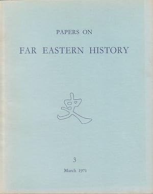 Papers on Far Eastern History. Issue no.3 (March 1971).