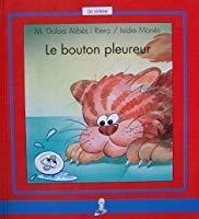 Seller image for Le Bouton Pleureur for sale by RECYCLIVRE