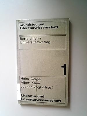 Bild des Verkufers fr Literatur und Literaturwissenschaft : Materialien z. Einf. (= Grundstudium Literaturwissenschaft ; Bd. 1) zum Verkauf von Antiquariat Bookfarm