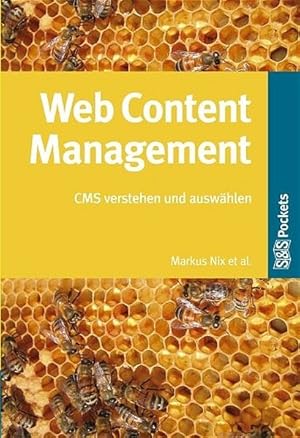 Bild des Verkufers fr Web Content Management. CMS verstehen und auswhlen zum Verkauf von Antiquariat Bookfarm