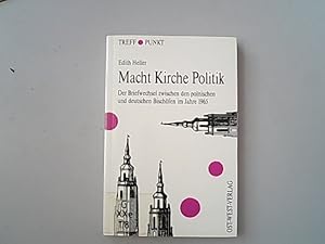 Macht Kirche Politik : der Briefwechsel zwischen den polnischen und deutschen Bischöfen im Jahre ...