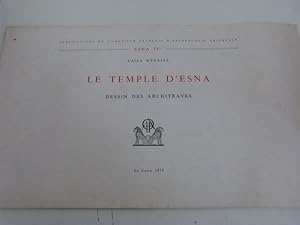 Seller image for Le Temple d'Esna. Dessin des Architraves. (= Esna IV . Publications de l'institut Francais d'archeologie orientale) for sale by Antiquariat Bookfarm