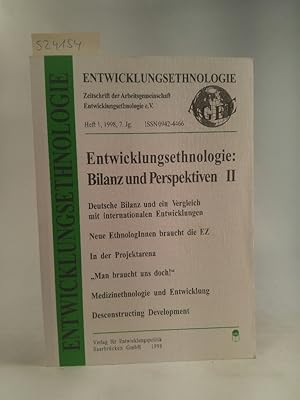 Bild des Verkufers fr Entwicklungsethnologie. Zeitschrift der Arbeitsgemeinschaft Entwicklungsethnologie e.V.: Bilanz und Perspektiven II (Heft 1, 1998, 7. Jahrgang) Bilanz und Perspektiven II zum Verkauf von ANTIQUARIAT Franke BRUDDENBOOKS