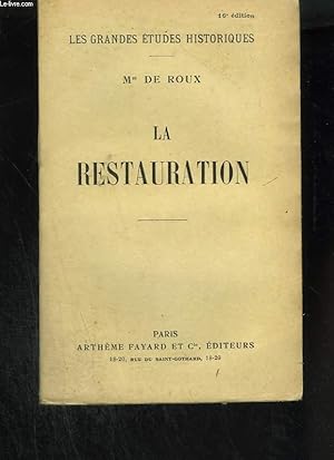Bild des Verk�ufers f�r La Restauration zum Verkauf von Le-Livre