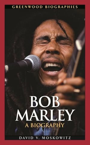 Image du vendeur pour Bob Marley : A Biography mis en vente par GreatBookPrices