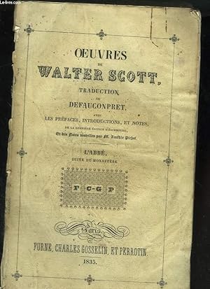 Image du vendeur pour Oeuvres de Scott Walter. Tome dixime : L'abb, suite du Monastre mis en vente par Le-Livre