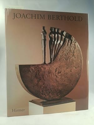 Seller image for Joachim Berthold. [Neubuch] Ausstellung vom 21. August - 4. Oktober 1987, anlssl. d. 70. Geburtstages von Joachim Berthold for sale by ANTIQUARIAT Franke BRUDDENBOOKS