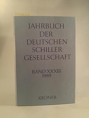 Imagen del vendedor de Jahrbuch der Deutschen Schillergesellschaft. Band 33. 1989. [Neubuch] a la venta por ANTIQUARIAT Franke BRUDDENBOOKS