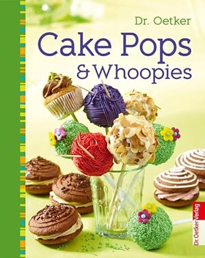 Seller image for Cake Pops & Whoopies (Sweet dreams) for sale by Gerald Wollermann