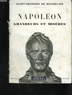 Bild des Verkufers fr Napolon. Grandeurs et misres zum Verkauf von Le-Livre