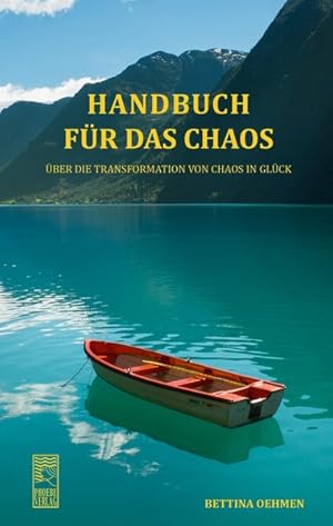 Handbuch für das Chaos über die Transformation von Chaos in Glück