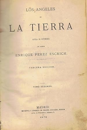 Immagine del venditore per LOS NGELES DE LA TIERRA. Novela de costumbres. Tomo II venduto da Librera Torren de Rueda