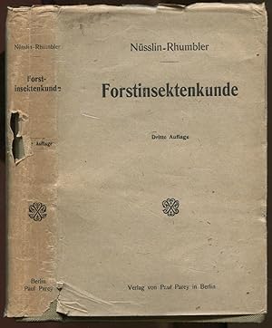 Seller image for Forstinsektenkunde. Dritte, neubearbeitete und vermehrte Auflage. Mit 457 Textabbildungen und acht Bildnissen hervorragender Forstentomologen for sale by Antikvariat Valentinska