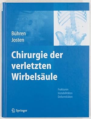 Seller image for Chirurge der verletzten Wirbensule. Frakturen, Instabilitten, Deformitten. for sale by Antiq. F.-D. Shn - Medicusbooks.Com