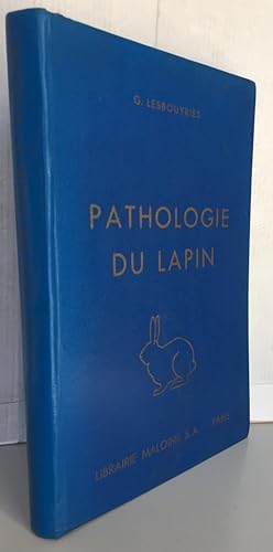 Imagen del vendedor de Pathologie du lapin a la venta por Librairie Thot