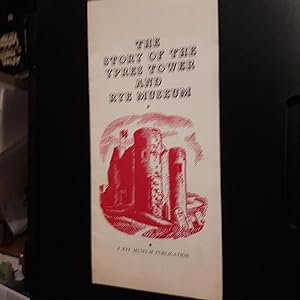 Image du vendeur pour The Story of the Ypres Tower and Rye Museum mis en vente par East Kent Academic