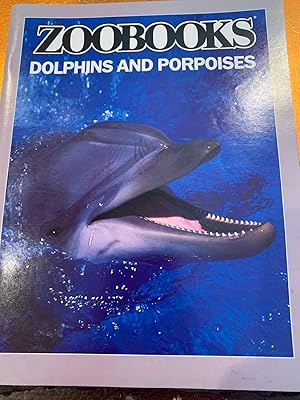 Seller image for ZOOBOOKS-DOLPHINS AND PORPOISES for sale by Happy Heroes