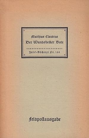 Der Wandsbecker Bote ; eine Auswahl aus den Werken / Matthias Claudius; Hrsg. v. Hermann Hesse; I...