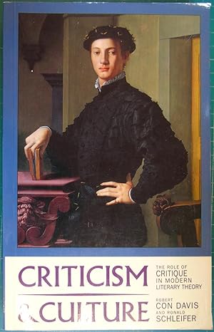 Imagen del vendedor de Criticism and Culture: The Role of Critique in Modern Literary Theory a la venta por Hanselled Books